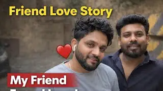 Friend Love Story | Real Life Vlog ||RealMaheshVlog||