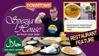 Best in Kamloops - Ep.10 | Spezia House (Restaurant Feature - Pakistani Cuisine)