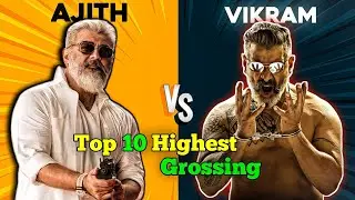Ajith Kumar Vs Chiyan Vikram Top 10 Highest Grossing Movies Comparison 🤯