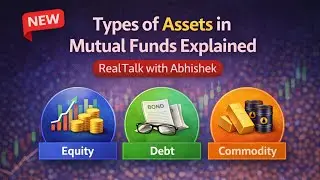 Types of Assets in Mutual Funds Explained | RealTalk with Abhishek⭐️ #finance #foryou