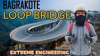 Loop Bridge Bagrakote | Bagrakote to Sikkim new road | NH 717A