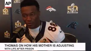 Broncos Demaryius Thomas On His  Mother Adjusting To Life After Prison