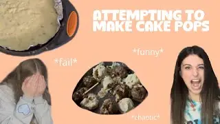 MAKE CAKE POPS WITH US🍰 *FAIL😭* |noellegianna