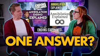 Why &ldquo;Ending Explained&rdquo; Videos Miss the Point (Annihilation)