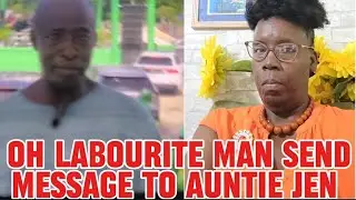 Labourite man send message to Auntie Jen