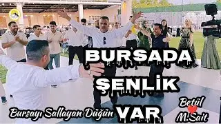 BURSADA ŞENLİK VAR