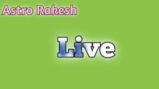 Astro Rakesh is live!