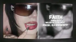 ANNA ASTI TYPE BEAT + MUJEVA TYPE BEAT 