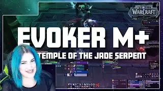 Preservation Evoker | Temple of the Jade Serpent | KSM Mythic+ Healing Guide