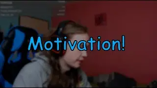 Motivation!