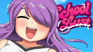 VIOLET IS HAVING FUN! | School of Lust #31