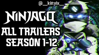 Ninjago&trade; SEASON 1-12 - All Trailers Compilation from 2011 to 2020 ! - &copy;LTH HD
