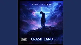 Crash Land.