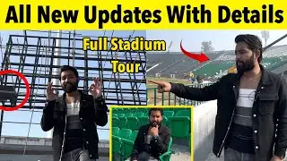 Breaking 🛑 Gaddafi Stadium All Part Update & Competition Time