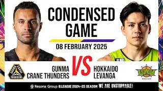 Gunma Crane Thunders vs. Levanga Hokkaido - Condensed Game