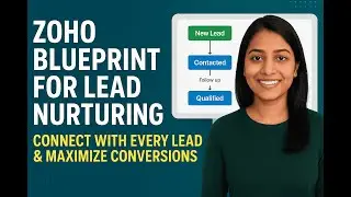 Zoho Blueprint for Lead Nurturing | Connect With Every Lead & Maximize Conversions