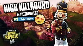 😨HIGH KILLROUND TILTED TOWERS VICTORY ROYALE!😨