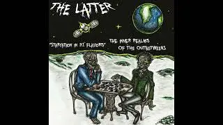 The Latter - The Inner Realms of the Outbetweens (Official full album)