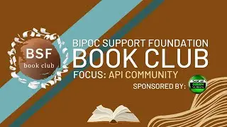 BIPOC Support Foundation Book Club: Asian American Pacific Islander Community