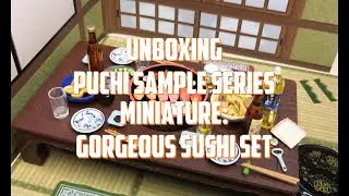 Re-Ment - Gorgeous Sushi Set: Быстрая распаковка. #Nendoroid #Unboxing #ReMent