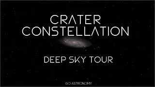 Crater Constellation Deep Sky Tour: Galaxies