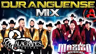 DURANGUENSE MIX 🔥-2025-🔥 Alacranes Musical x Mazizo Musical -DjAlfonzo