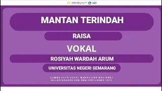 Mantan Terindah - Raisa | Cover by Arum_Universitas Negeri Semarang | #SoloVocalBBS2023 #BBSFBSUnnes