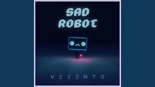 Sad Robot