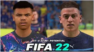 FIFA 22 | BEST YOUNG ST (U-23) 80+ POTENTIAL WITH REAL FACES