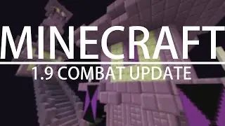 MINECRAFT 1.9 COMBAT UPDATE - All Changes and Features!
