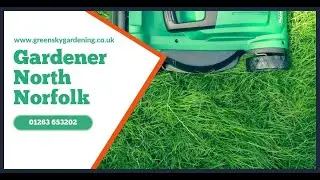 Landscape Gardener North Norfolk - Green Sky Gardening