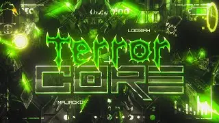 TerrorCore // Loogiah // (Extreme Demon)