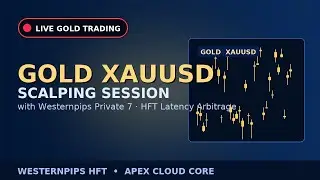 🔴 Live Gold (XAUUSD) Trading with Westernpips Private 7 ⚡️ HFT Latency Arbitrage in Forex Market 19