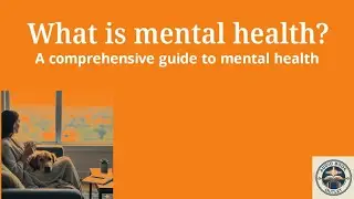 What Is Mental Health Really? A Complete Guide for Students & Youth