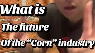 What is the future of the &ldquo;corn&rdquo; industry 