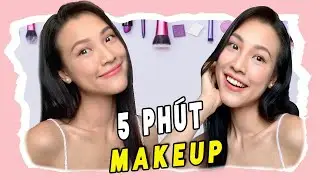 Makeup tự nhi&ecirc;n 5 ph&uacute;t si&ecirc;u nhanh c&ugrave;ng với Ho&agrave;ng Oanh!