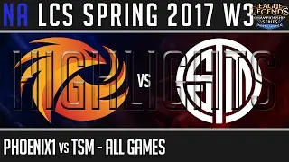 Phoenix1 vs TSM Highlights ALL GAMES - NA LCS W3D3 Spring 2017 - P1 vs TSM