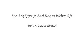 Section 36(1)(vii): Bad Debts Write Off #incometax #cafinal