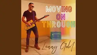 Moving on Through