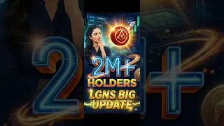 LGNS Coin Big Update 🚨 2 Million Holders Milestone | Crypto System Shift Explained