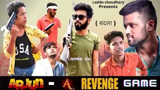 Arjun - a Revenge game (badla) | trailer | Anshdeep Goswami vines | StreetFight240 | Laddu choudhary