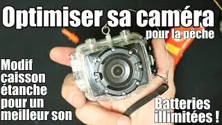 Tuto - Optimiser sa cam&eacute;ra (gopro, aee, pnj etc) pour la p&ecirc;che