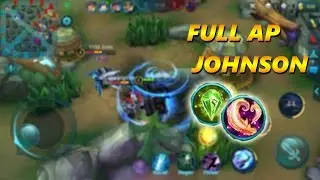 Mobile Legends: INTENSE FULL AP DAMAGE JOHNSON GAMEPLAY