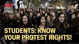 Students' Rights: Know Your Protest Rights! (Recap)