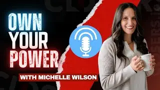 Lead From Within | Michelle Wilson on Identity, Emotional Intelligence & Aligned Leadership