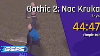 GSPS 2021 - Gothic 2: Noc Kruka [Any%] - SimpleUnit
