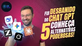 FUI DESBANIDO DO CHATGPT! 5 IAs QUE PODE SER AINDA MELHORES!