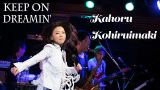 小比類巻かほる - Keep on Dreamin'  (Official Video)