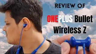 OnePlus Wireless Z - Best neckband!!!