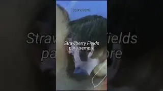 The Beatles - Strawberry Fields Forever (legendado/status)
